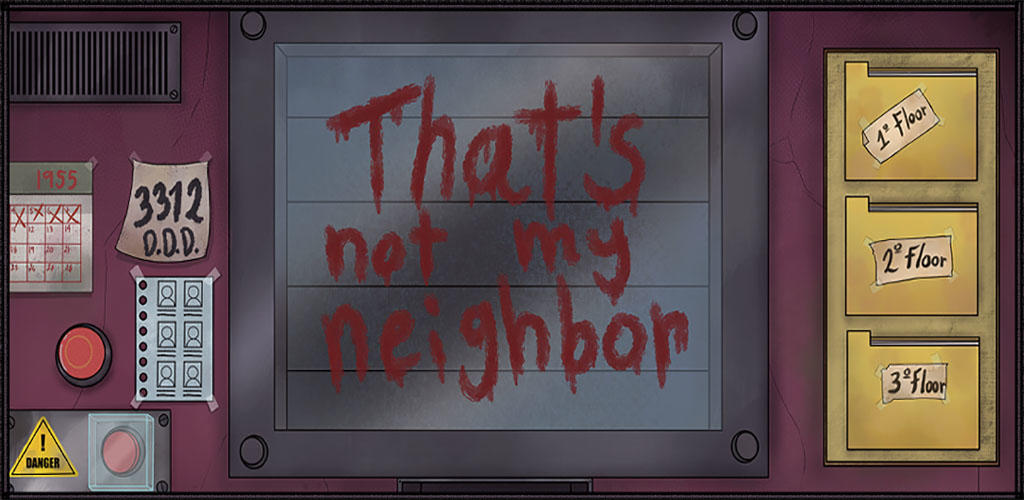 Banner of That's Not Our Neighbor 1.0.0