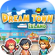 Dream Town Island