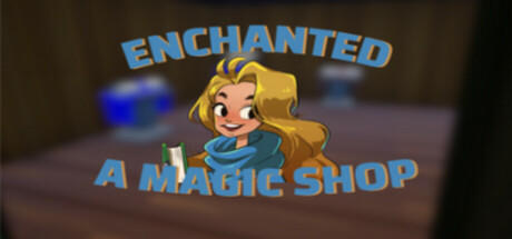 Banner of Enchanted - A Magic Shop 