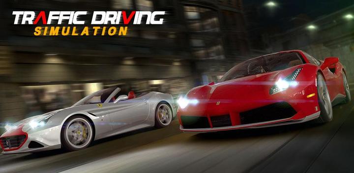 Banner of Traffic Driving Simulation-Real car racing game 1.1.1