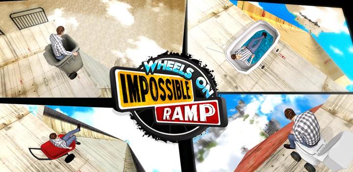 Banner of Wheels On Impossible Ramp 2.0