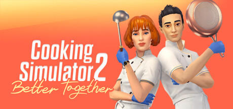 Banner of Cooking Simulator 2 Better Together 