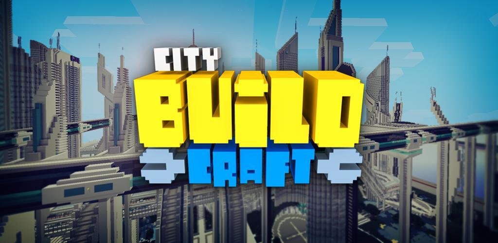 Banner of City Build Craft: Paggalugad 1.32