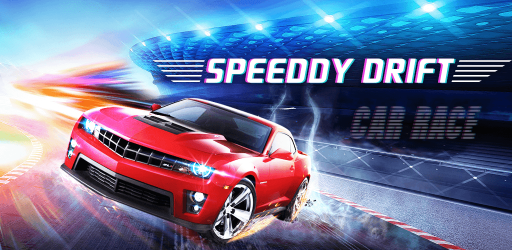 Banner of Speedy Drift - ការប្រណាំងរថយន្ត 1.00.110