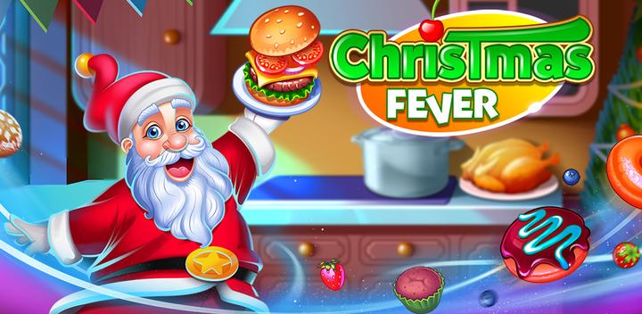 Banner of Christmas Fever Cooking Games 1.8.5