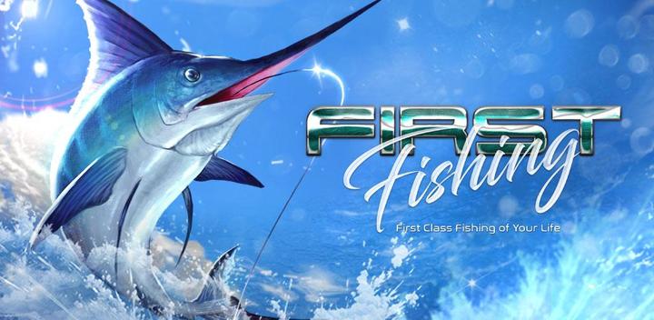 Banner of First Fishing 1.0.12