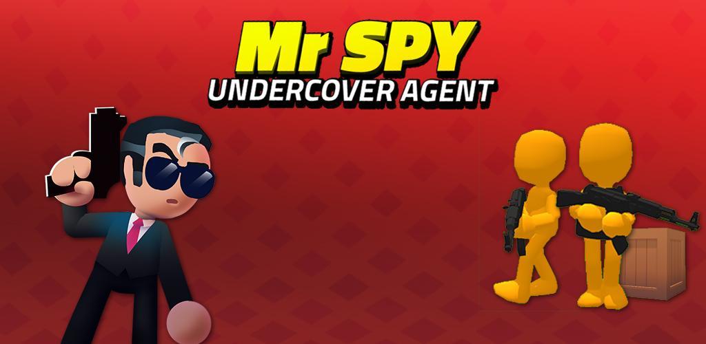 Banner of Mr Spy : Undercover Agent 