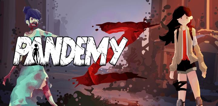 Banner of Pandemy Z - Global Survival 0.1.2.24