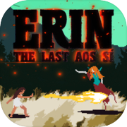 Erin: Những Năm Cuối Có