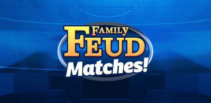 Banner of Family Feud®-Matches! 1.5.12