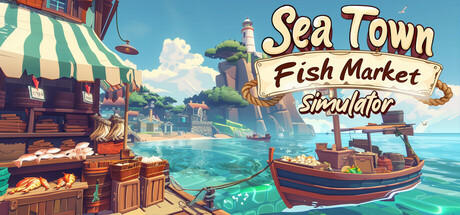 Banner of Sea Town - Fish Market Simulator 