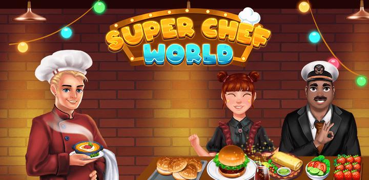Banner of Super Chef World 1.1.9