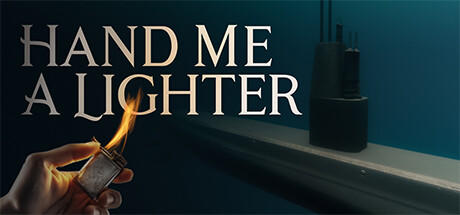 Banner of Hand Me A Lighter 