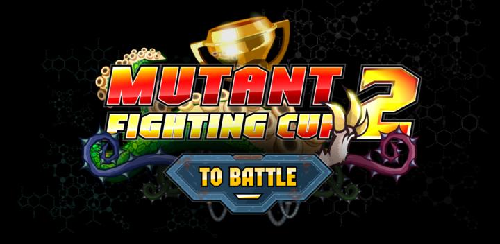 Banner of Mutant Fighting Cup 2 66.2.0