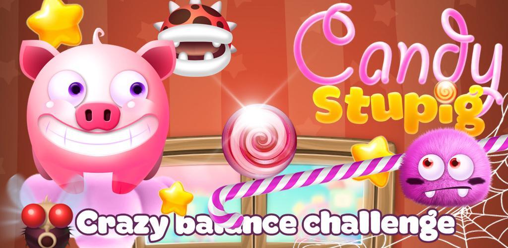 Banner of Candy Stupig: Desafio de Equilíbrio Louco 