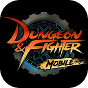 Dungeon & Fighter Mobile