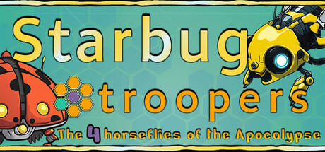 Banner of Starbug Troopers : The 4 horseflies of the apocalypse 