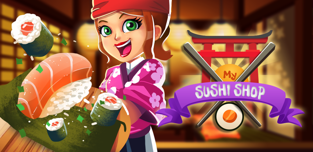 Banner of My Sushi Shop - Japanese Food Restaurant Game 1.0.9