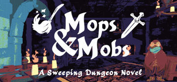 Banner of Mops & Mobs: A Sweeping Dungeon Novel 