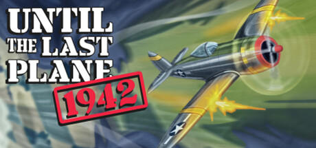Banner of Until the Last Plane 1942 