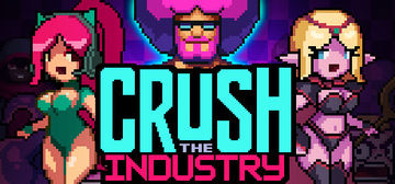 Banner of Crush the Industry 