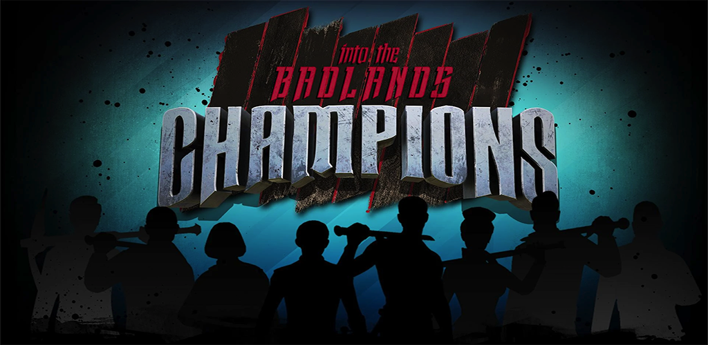 Banner of Into the Badlands: Champions 1.5.134