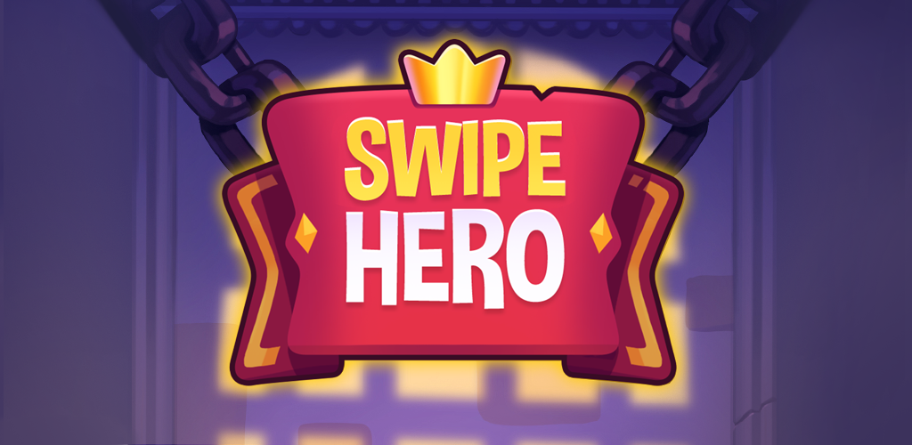 Swipe Hero Latest Version for Android/iOS APK - TapTap