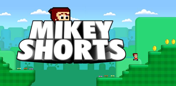 Banner of Mikey Shorts 1.6.3