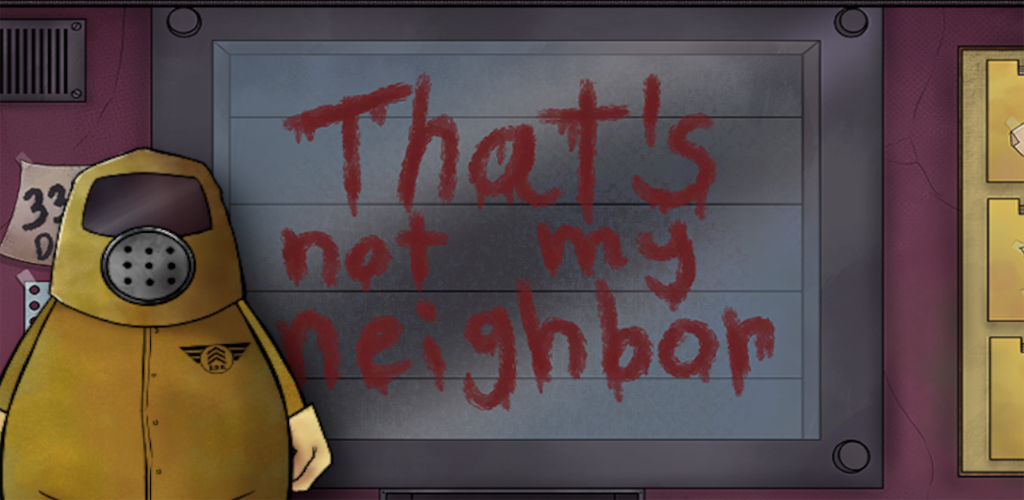 Banner of That's Not My Neighbor 