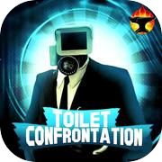 Toilet: Confrontation