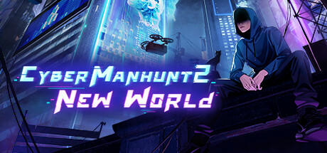 Banner of Cyber Manhunt: New World 