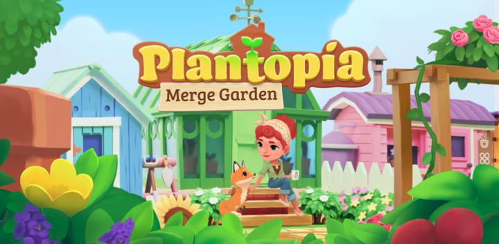Banner of Plantopia - Merge Garden 2.27.0
