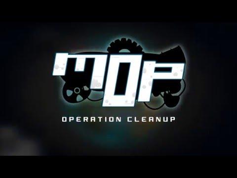 Screenshot of the video of MOP: Operation Cleanup