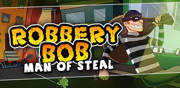 Banner of Robbery Bob - King of Sneak 