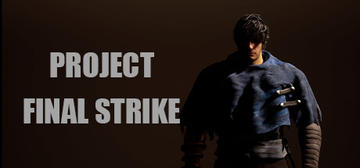 Banner of Project Final Strike 最终冲击计划 