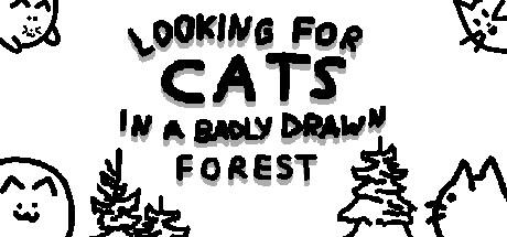 Banner of Looking For Cats In a Badly Drawn Forest 