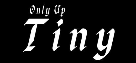 Banner of Only Up: Tiny 