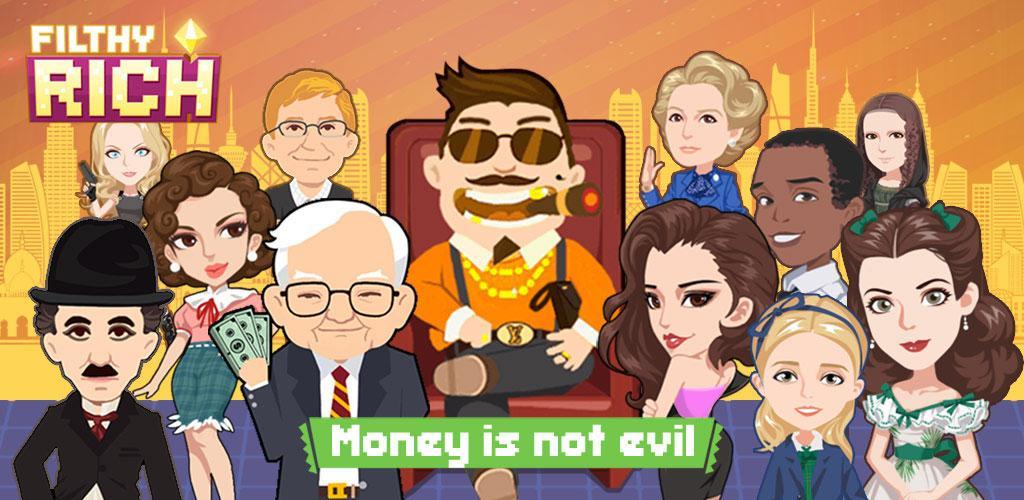 Banner of Filthy Rich - Money isn't evil 