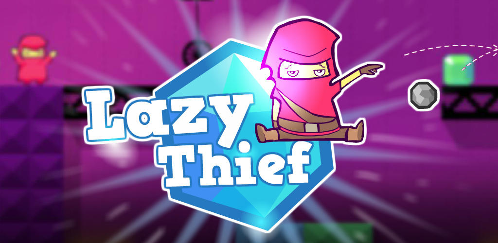 Banner of Lazy Thief 