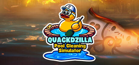 Banner of Quackdzilla: Pool Cleaning Simulator 