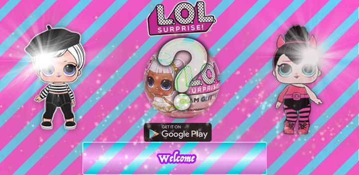 Banner of LOL  Eggs Dolls : Opening Toy Surprise 2.1