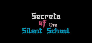 Banner of Secrets of the Silent School 