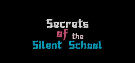 Banner of Secrets of the Silent School 