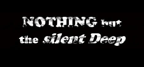 Banner of Nothing But the Silent Deep 