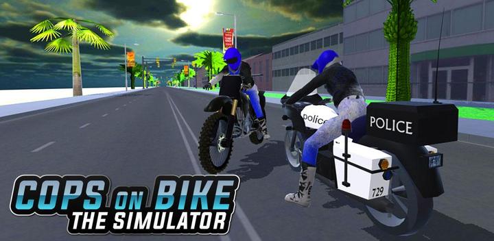 Banner of Cops on Bikes: The Simulator! 1.2