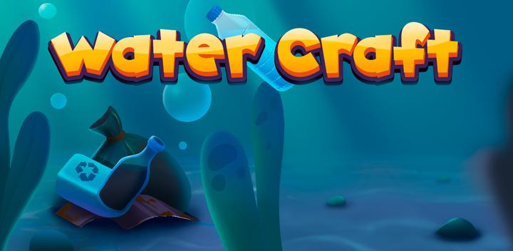 Banner of Water Craft 0.5