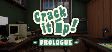 Banner of Crack it Up! - Prologue 