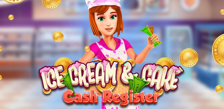 Banner of Ice Cream & Cake Cash Register 1.15