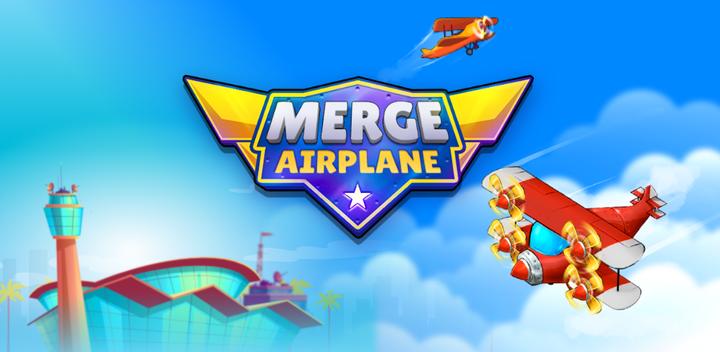 Banner of Merge AirPlane: Plane Merger 2.37.02