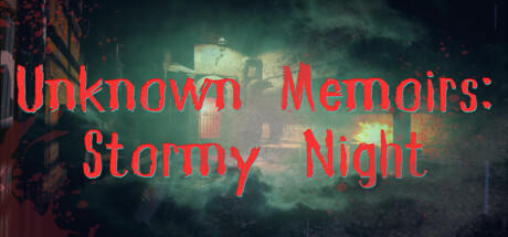 Banner of Unknown Memoirs: Stormy Night 